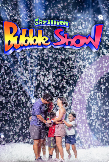 GAZILLION BUBBLE SHOW