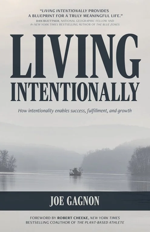 Living Intentionally with Joe Gagnon