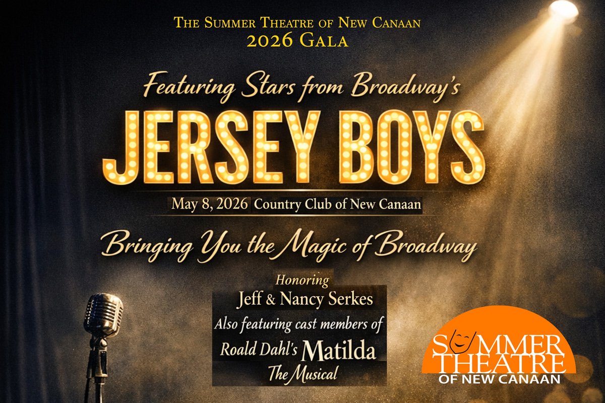The Magic of Broadway, The Summer Theatre of New Canaan’s 2026 Gala