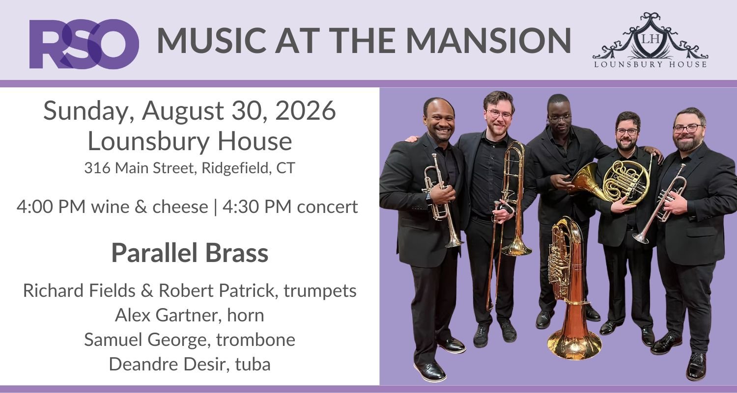 Music at the Mansion with the Ridgefield Symphony Orchestra featuring ‘Parallel Brass’