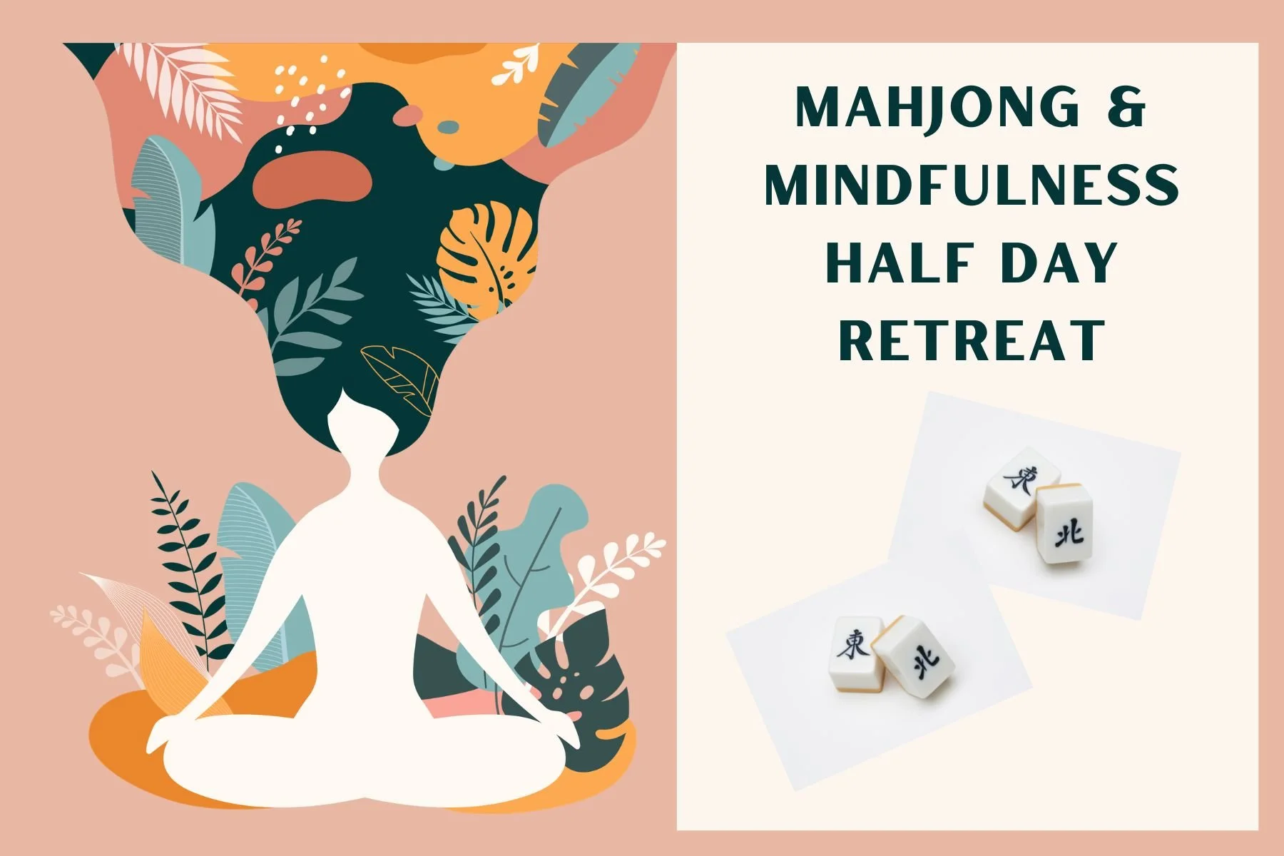 Mahjong and Mindfulness – Half Day Mini Retreat