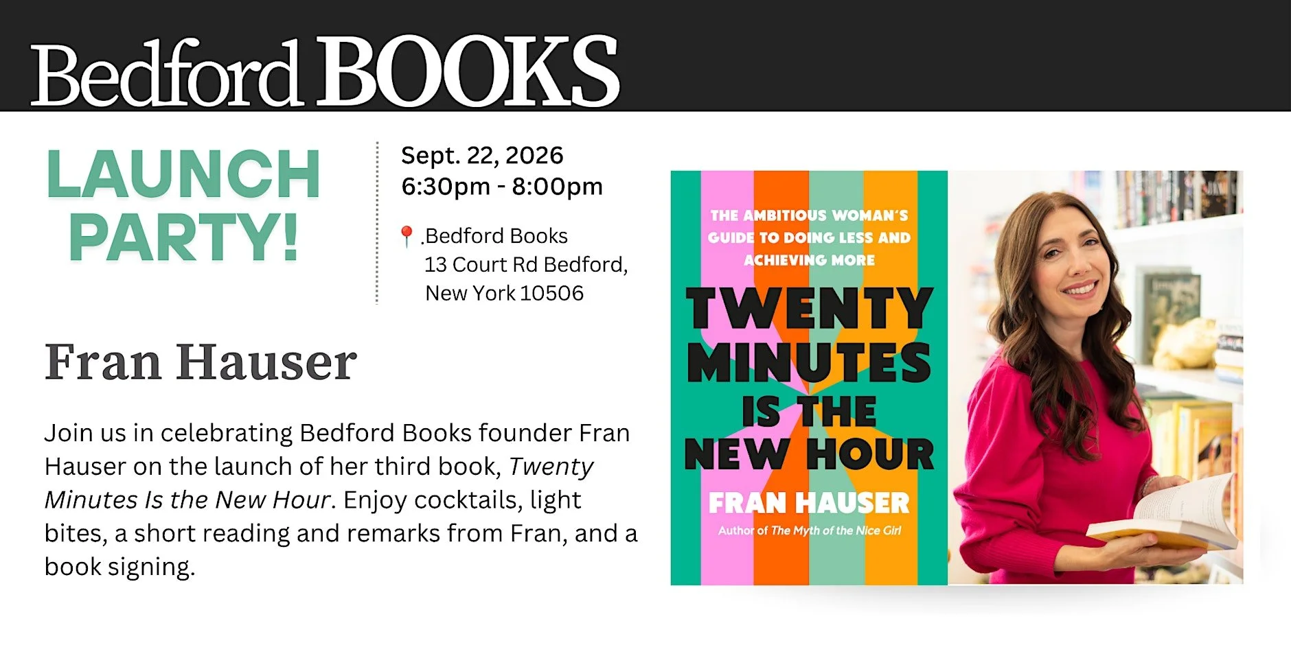  Launch Party: 20 Minutes is the New Hour by Fran Hauser