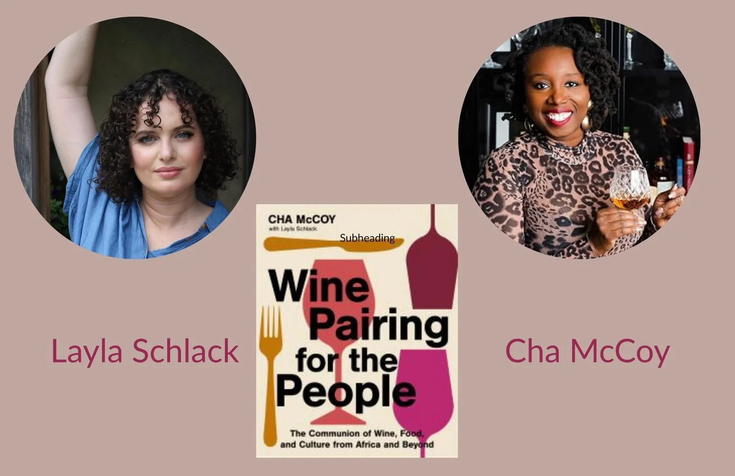 Wine Pairing for the People with Cha McCoy & Layla Schlack