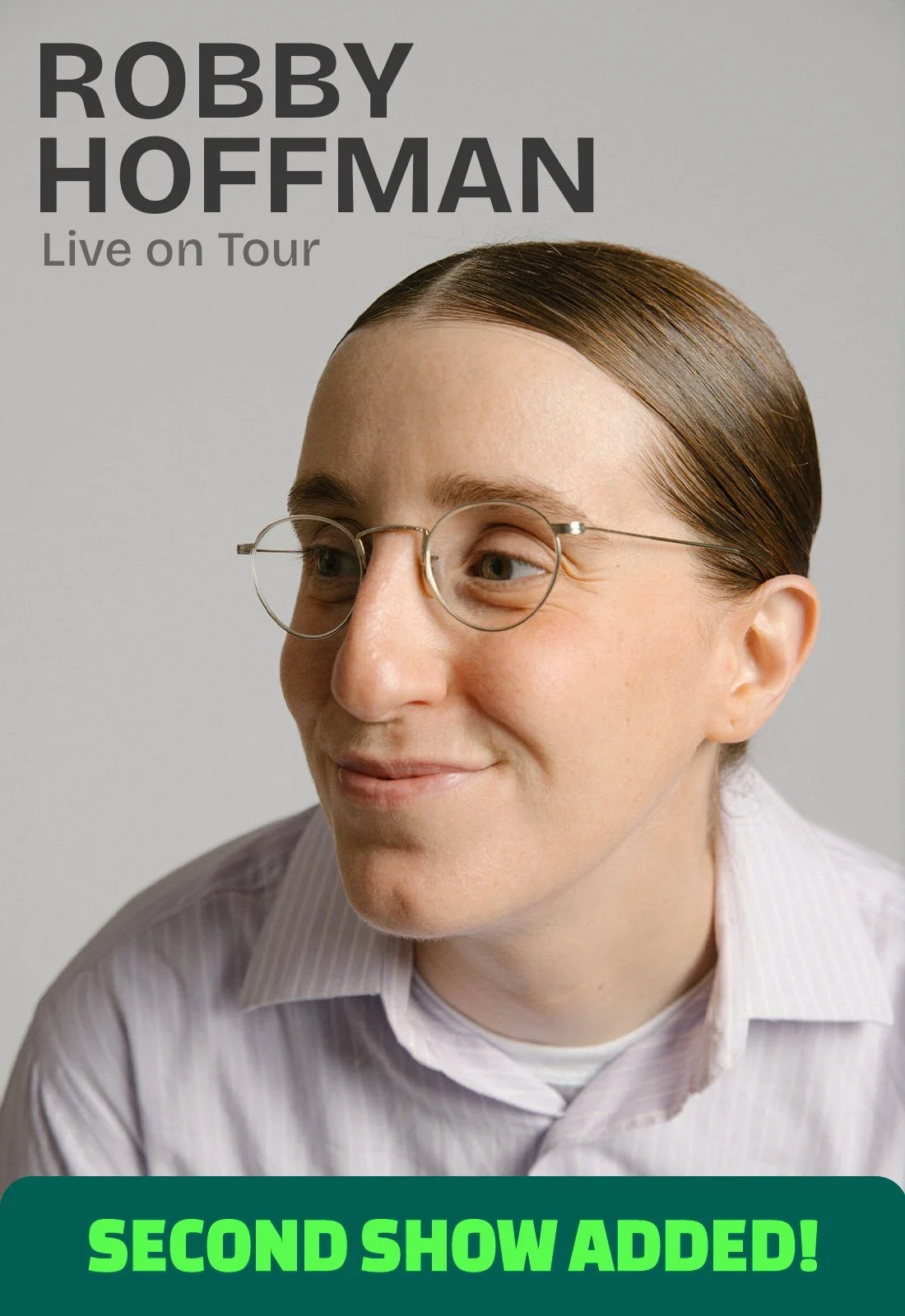 Robby Hoffman: Live on Tour (9:30pm show)
