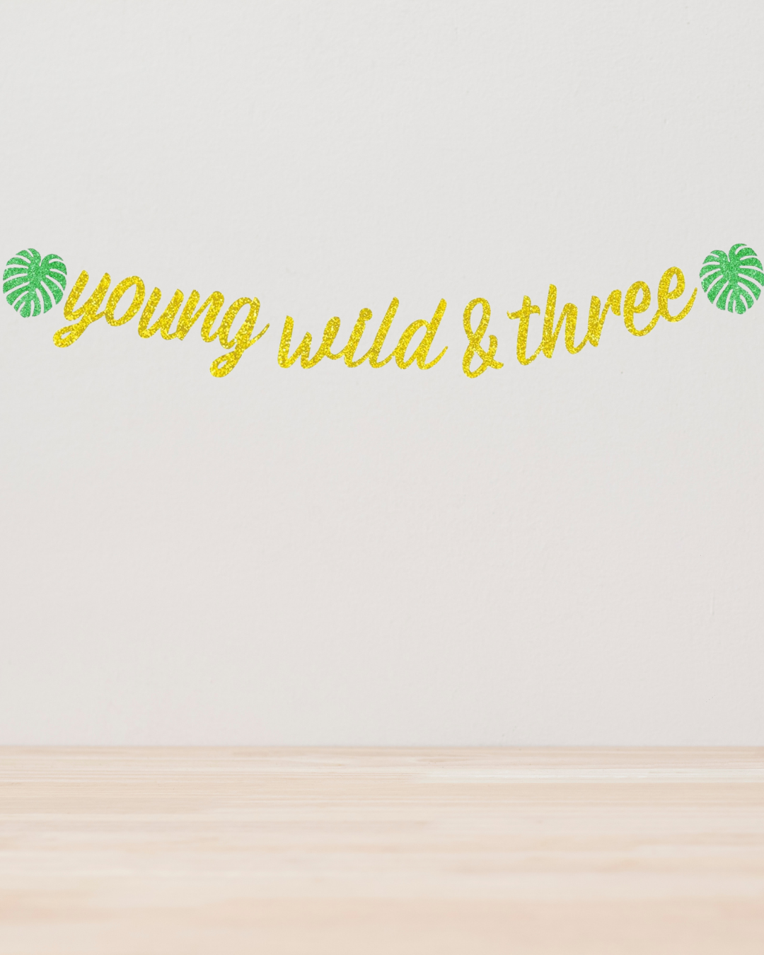 Young Wild & Three Banner