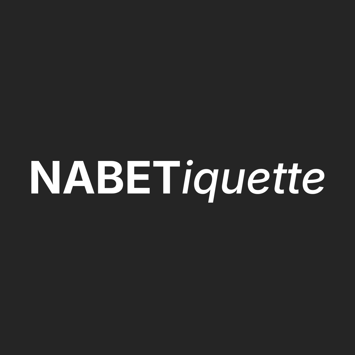 NABETiquette Course Overview 