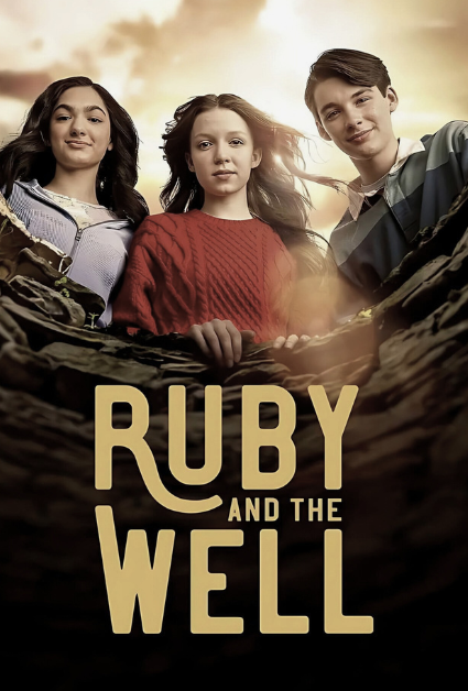 RUBY AND THE WELL, SEASON 4