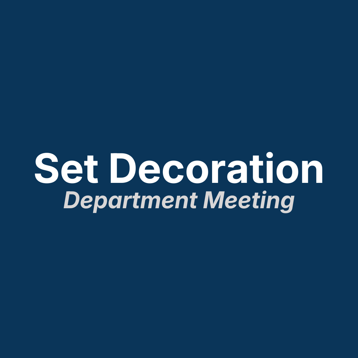 Set Dec&nbsp;Department Meeting
