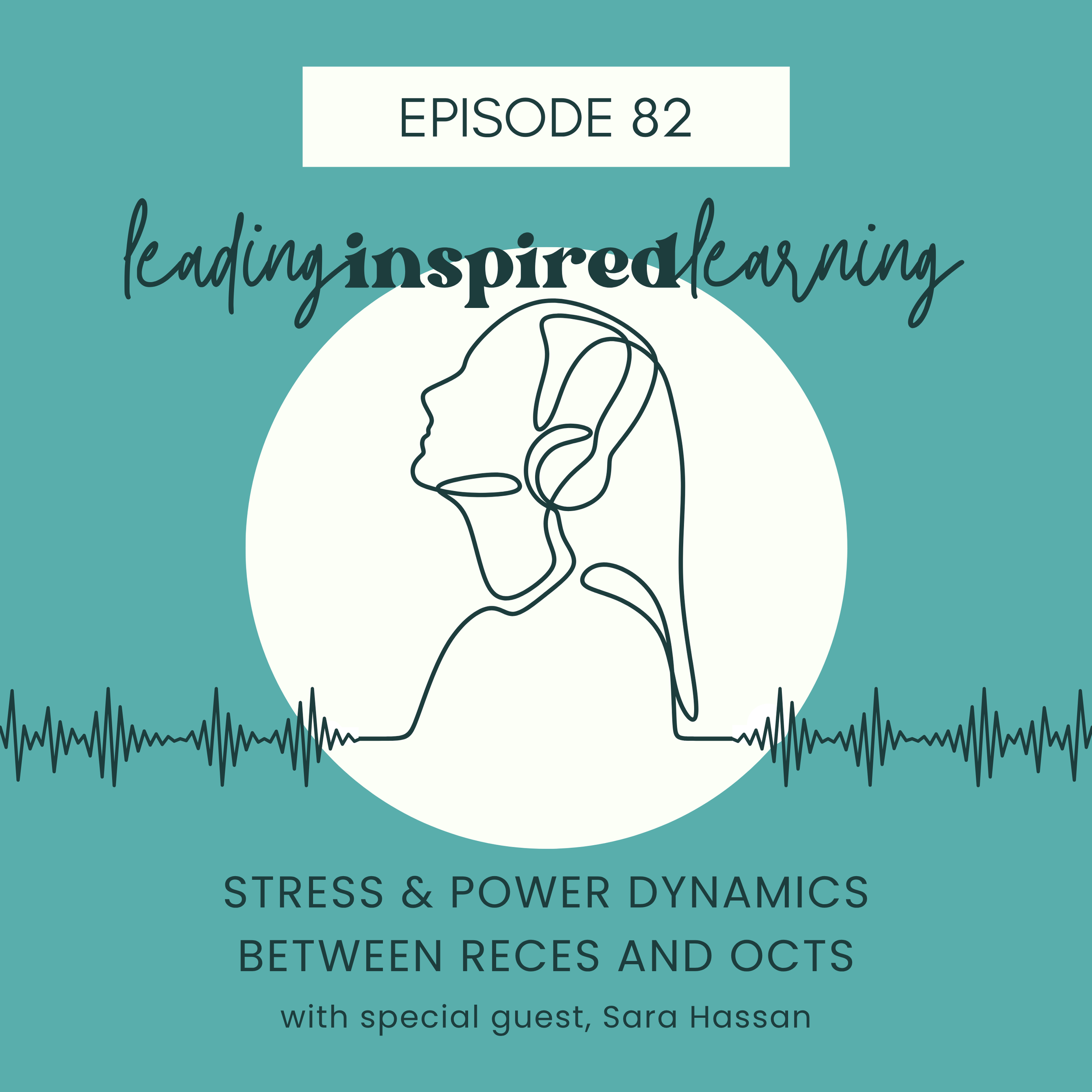 Ep: 82 - Stress &amp; Power Dynamics Between RECEs and OCTs