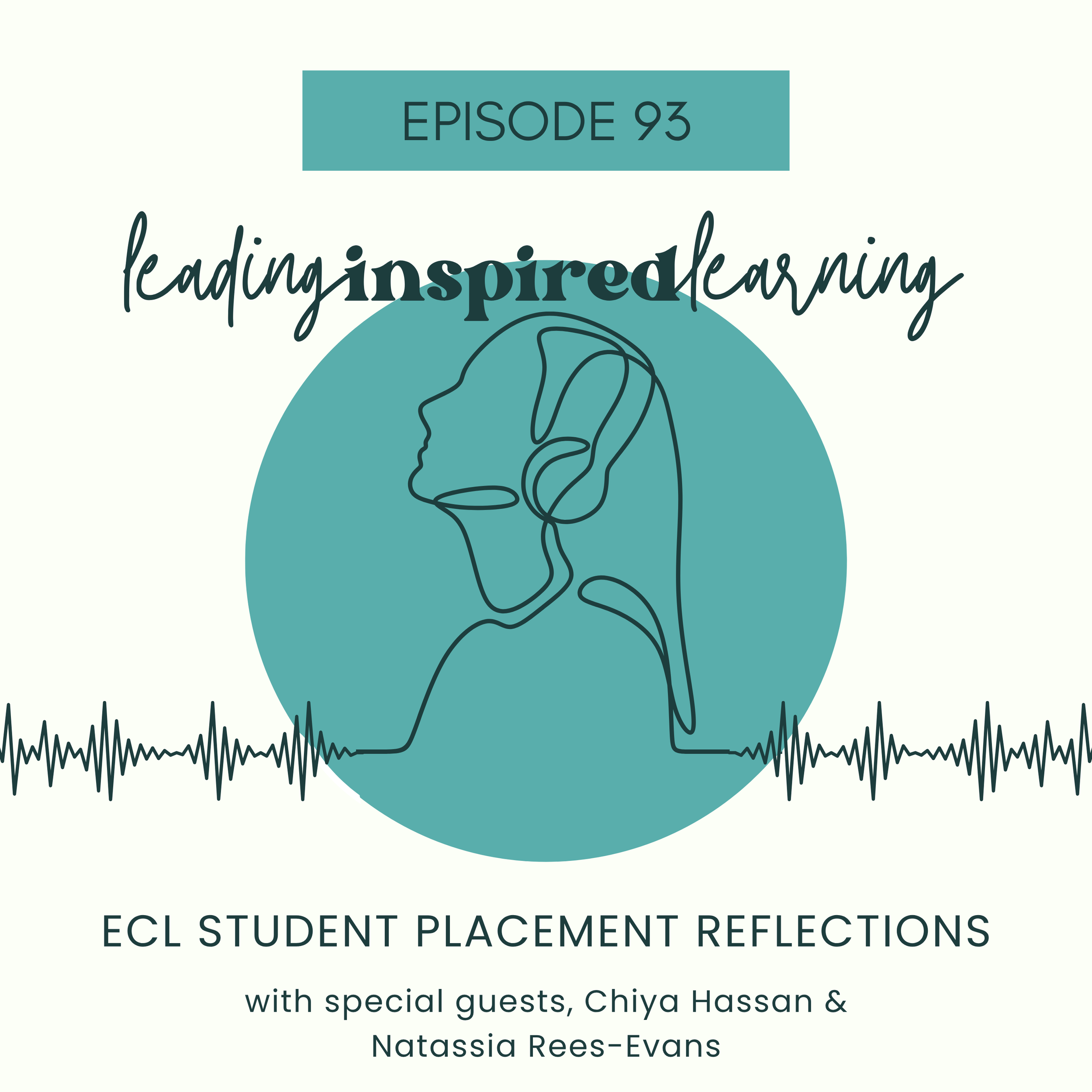 Ep: 93 - ECL Student Placement Reflections