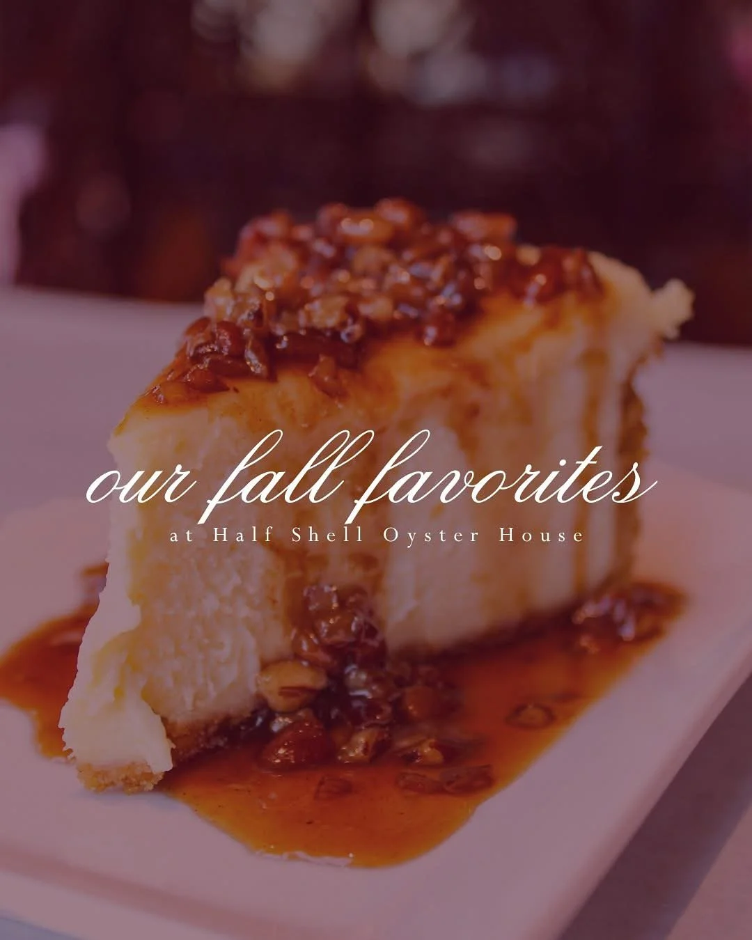 Two Southern classics, one decadent dessert. 🥧 Our Pecan Pie Cheesecake is truly one of the best things about fall at Half Shell Oyster House! 

#HalfShellOysterHouse #OurFallFavorites