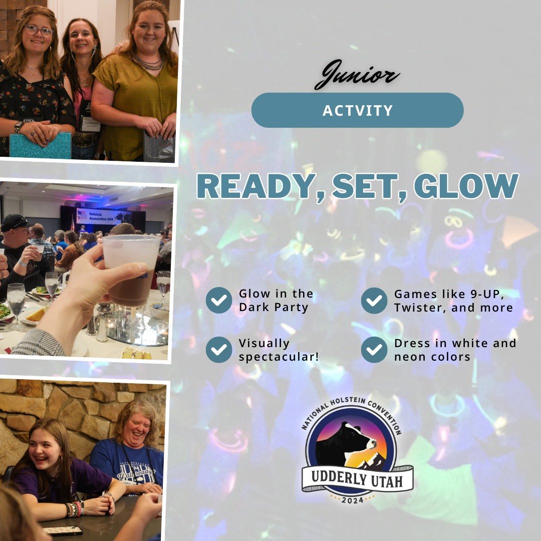 Juniors - get ready to illuminate the night with your fellow Holstein friends at National Convention this summer! 

Spend the last night of Convention celebrating with a glow-in-the dark party featuring an array of interactive games. 

For a closer l