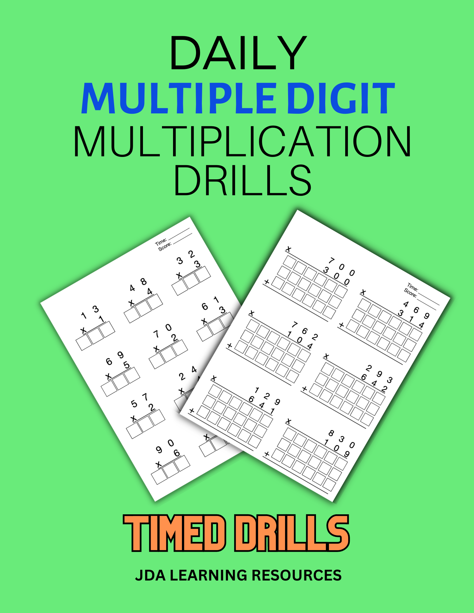 Daily Multiple Digit Multiplication Drills