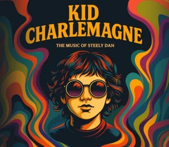Kid Charlemagne - The Music of Steely Dan