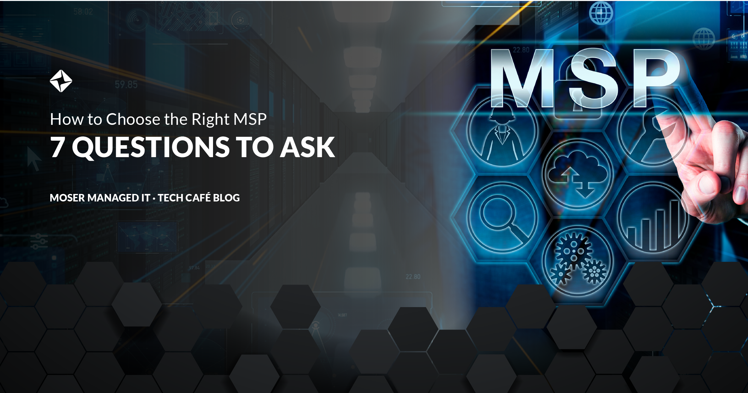 How to Choose the Right MSP: 7 Questions to Ask Before You Sign