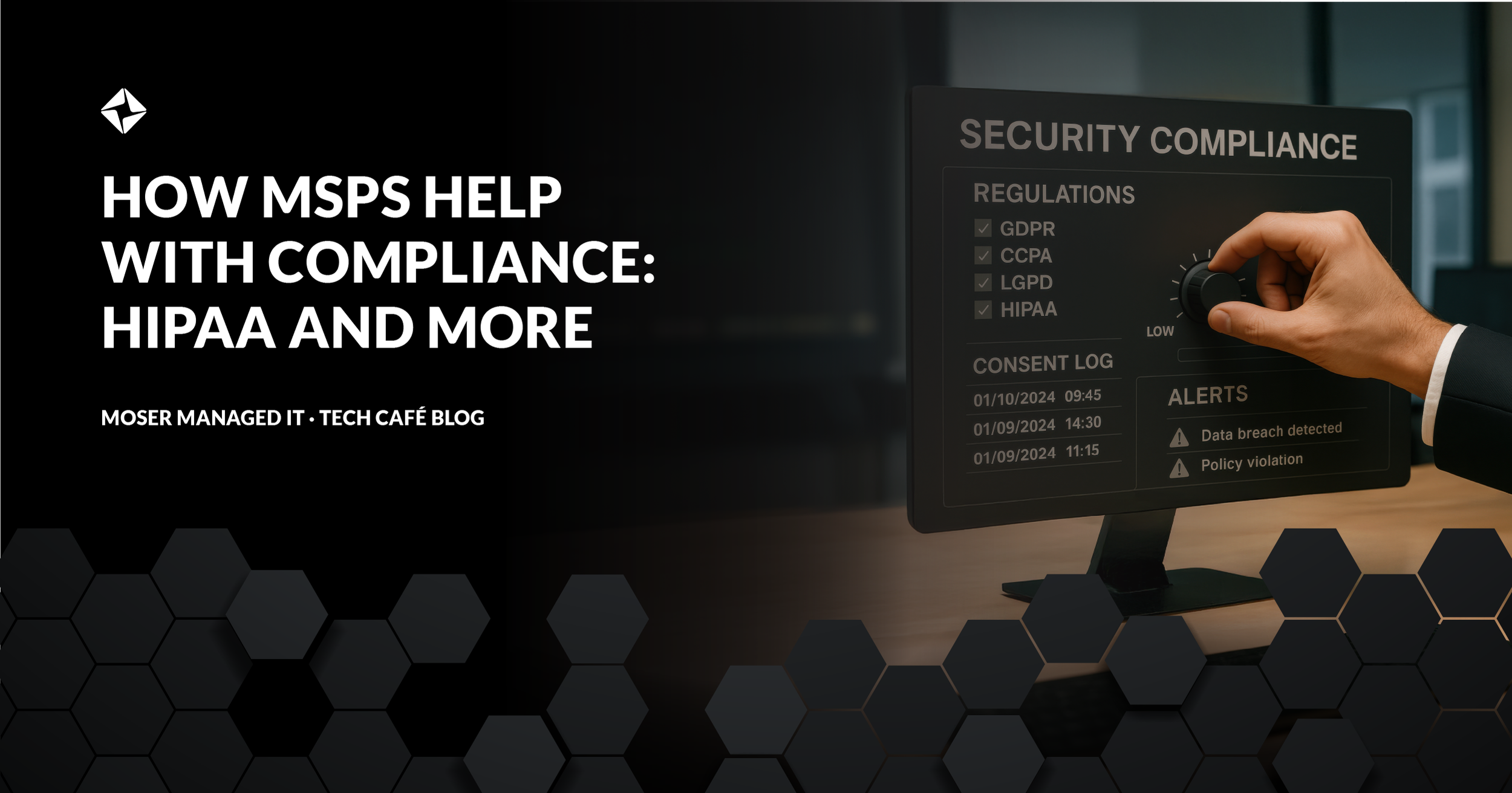 How MSPs Help With Compliance: HIPAA and More
