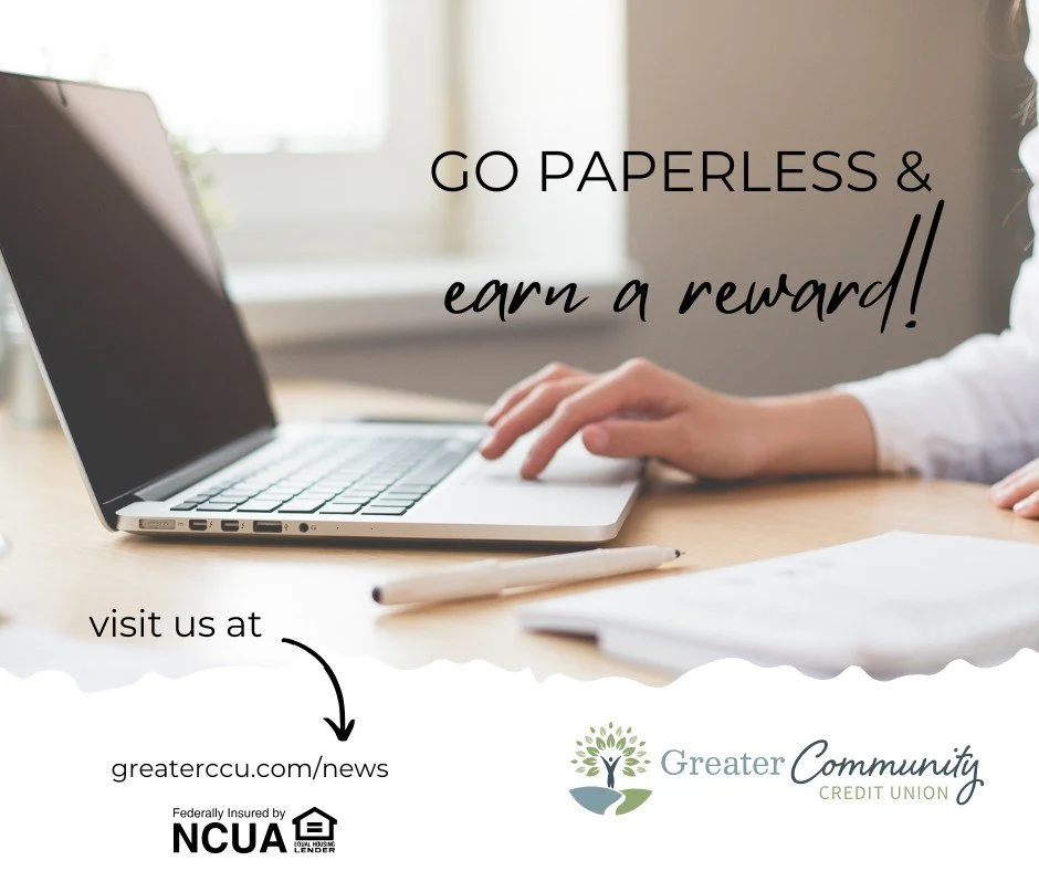 Sign Up for E-Statements &amp; Get $5!
Go paperless and earn a reward!

Sign up for e-statements during the month of January, and you&rsquo;ll receive a $5 deposit into your account in February.

✅ Must be a new e-statement enrollment
✅ Simple, secur