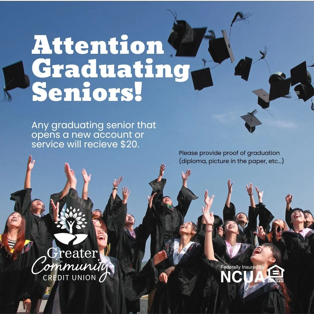 Any graduating senior can get $20! Contact us for more information.