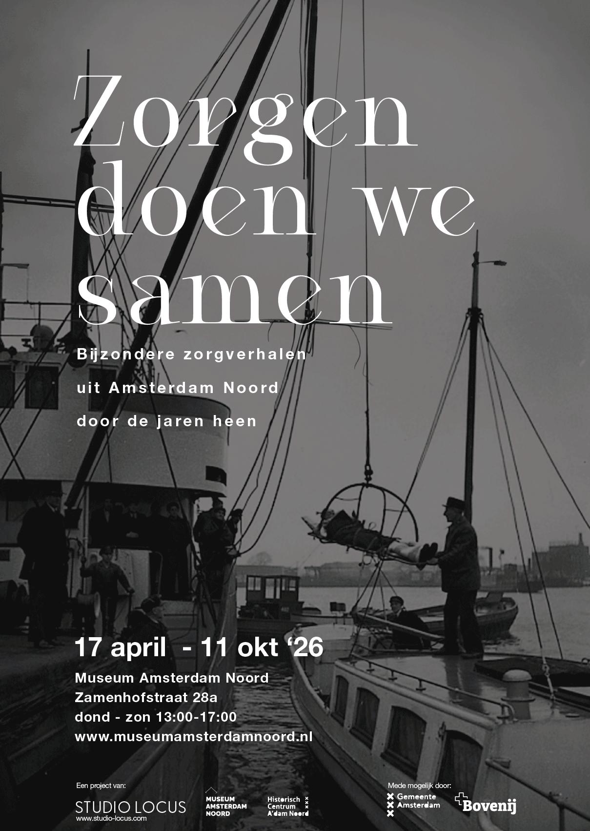 Zorgen Doen We Samen: Bijzondere Zorgverhalen uit Amsterdam Noord door de jaren heen