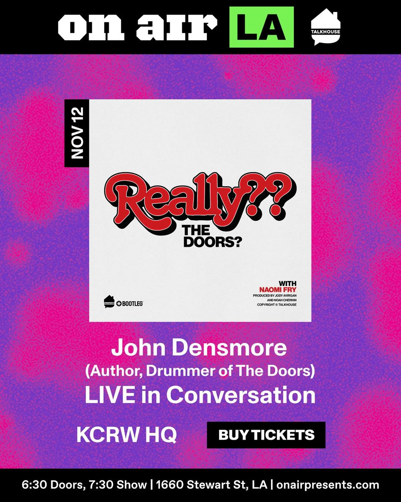On November 12, I will be joining The New Yorker&rsquo;s Naomi Fry (@frynaomifry)  for a live taping of the new podcast series REALLY?? THE DOORS? at On Air Fest LA @kcrw.
 
This special event marks the final episode of the series, which will reexami