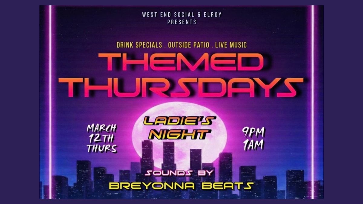 Themed Thursdays: Ladies Night (Women’s History Month Edition)