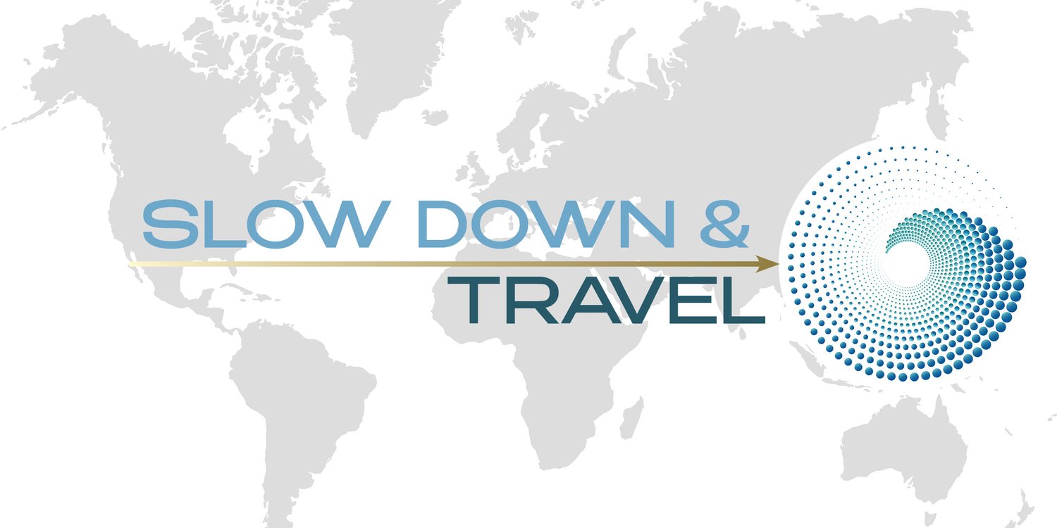 Slow Down &amp; Travel