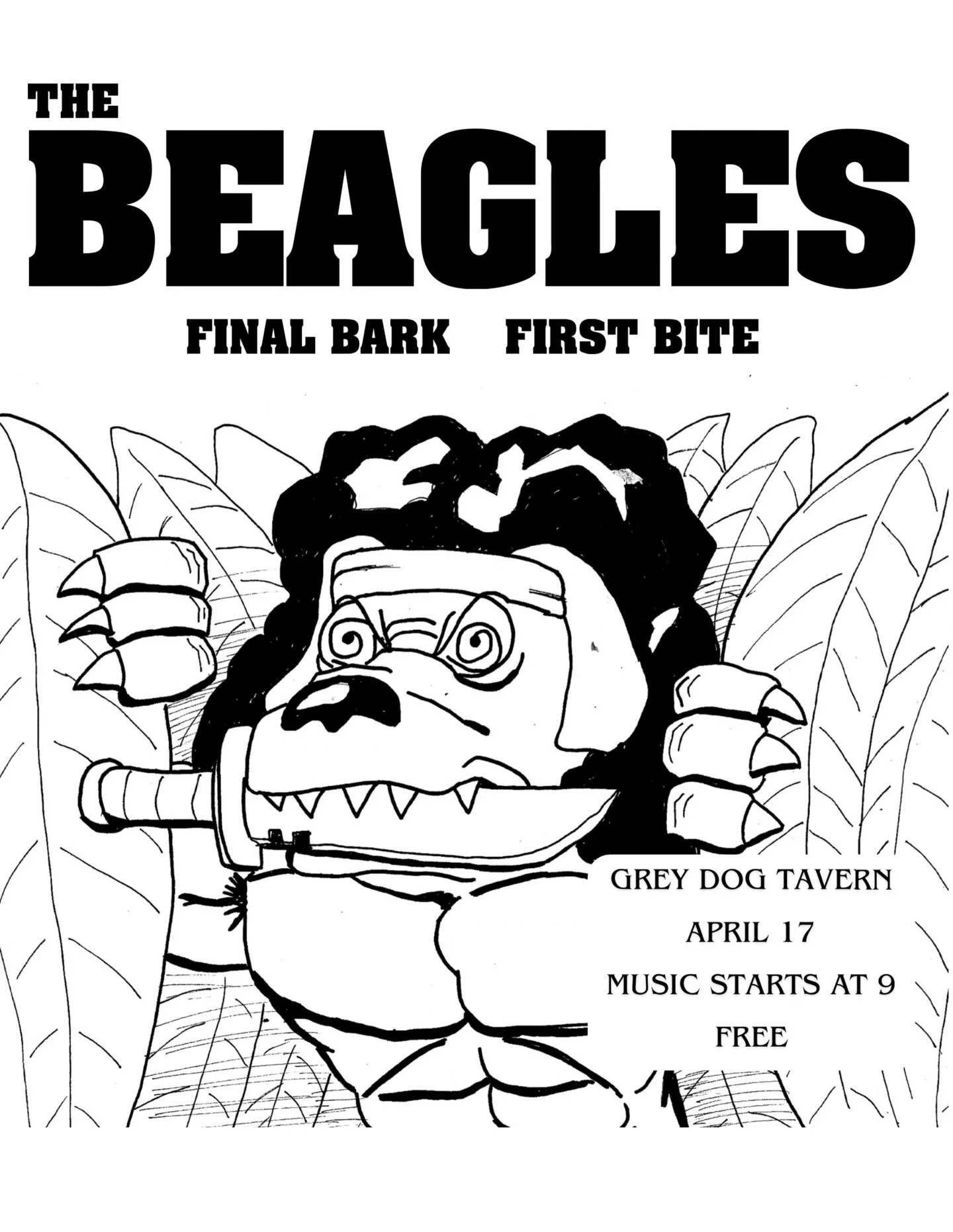 This Friday April 17th The Beagles will be playing starting at 9pm! 21+, no cover 🐶🐶