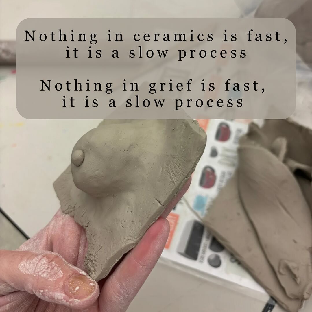 What my ceramics teacher said vs what I heard in my heart. This week in therapy we talked about how I&rsquo;m putting timelines on my grieving (even though I didn&rsquo;t believe her when she said it and then it ends up she was right 😒 ) anyway my h