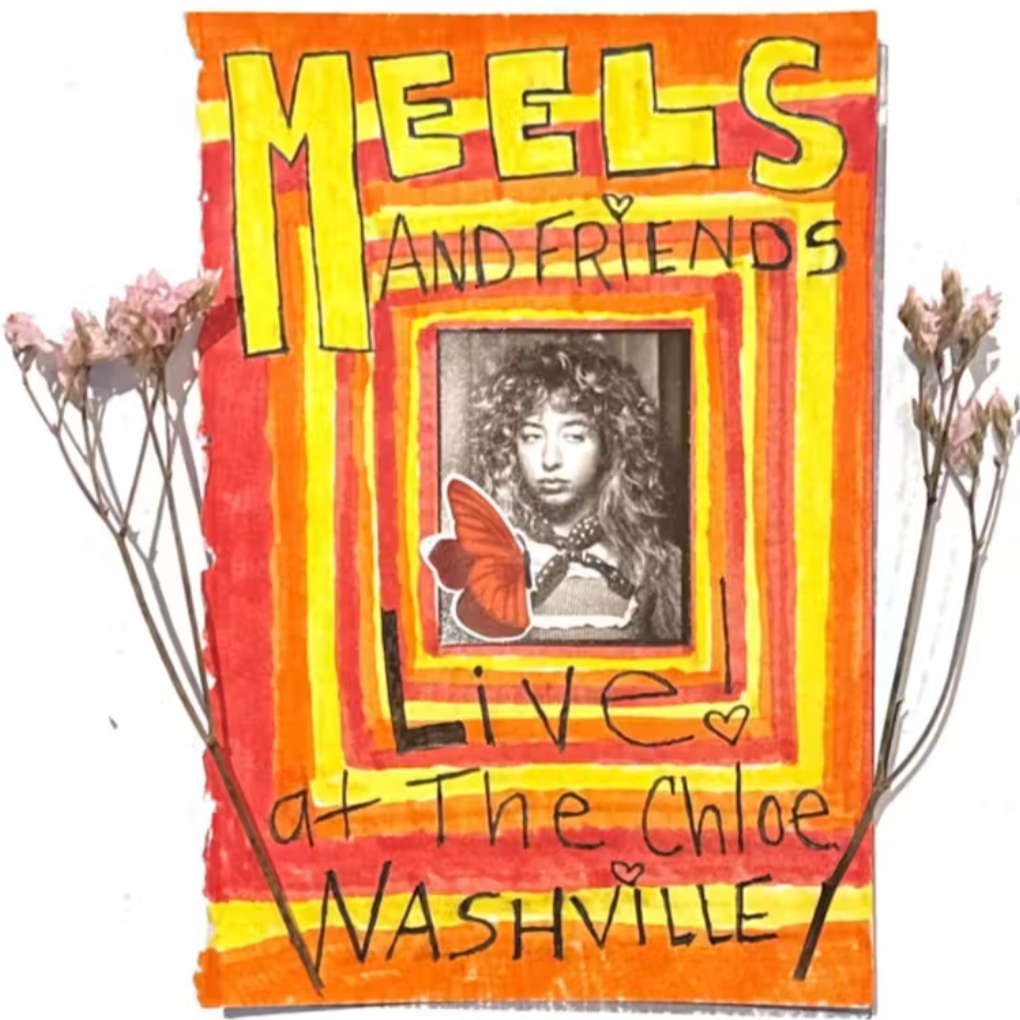 Concerts @ Chloe presents: MEELS &amp; FRIENDS 