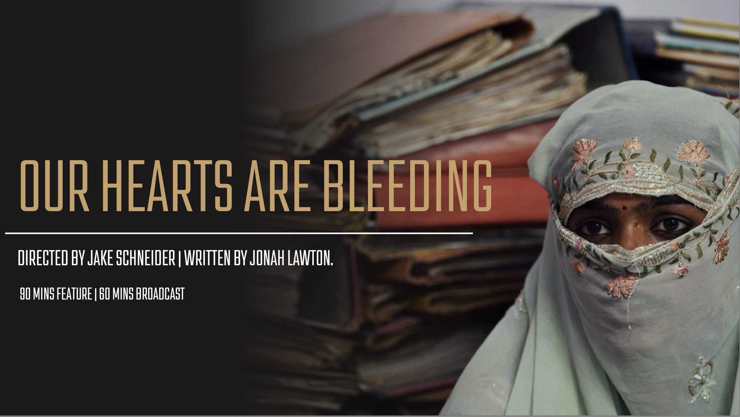 Our Hearts Are Bleeding (Documentary Feature)