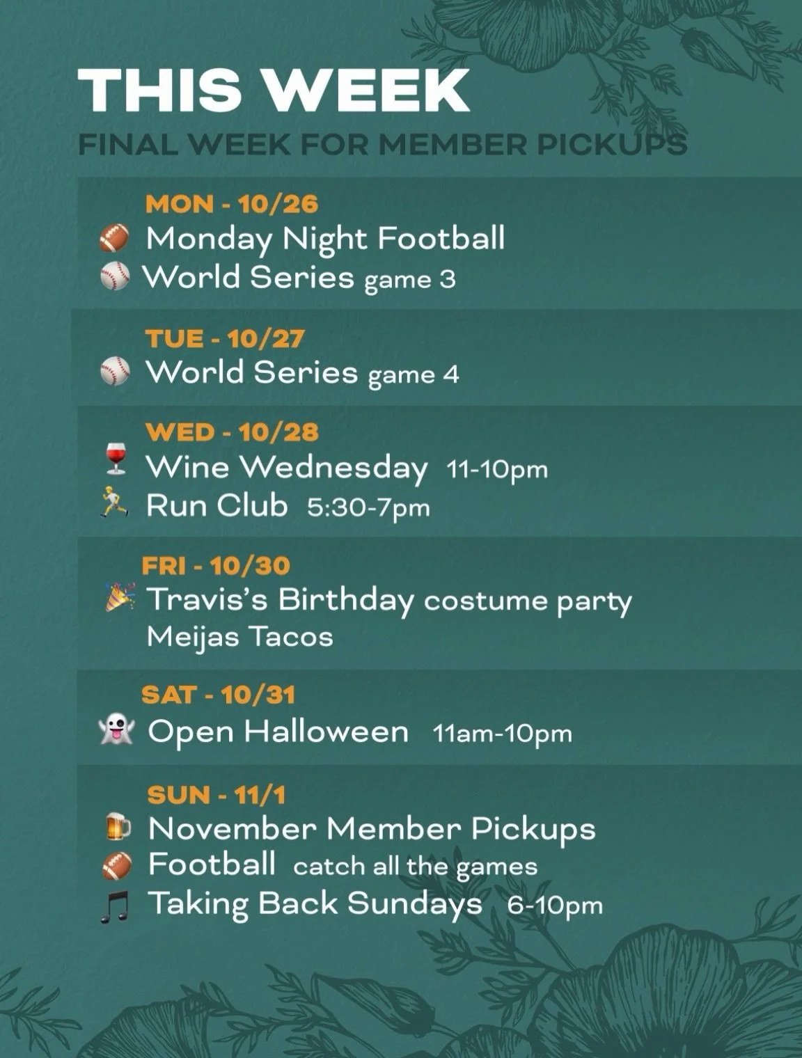 This week! Don&rsquo;t miss out on all the fun! 
🍻⚾️🌮👻
don&rsquo;t forget your member pickups, sign up now on our website!