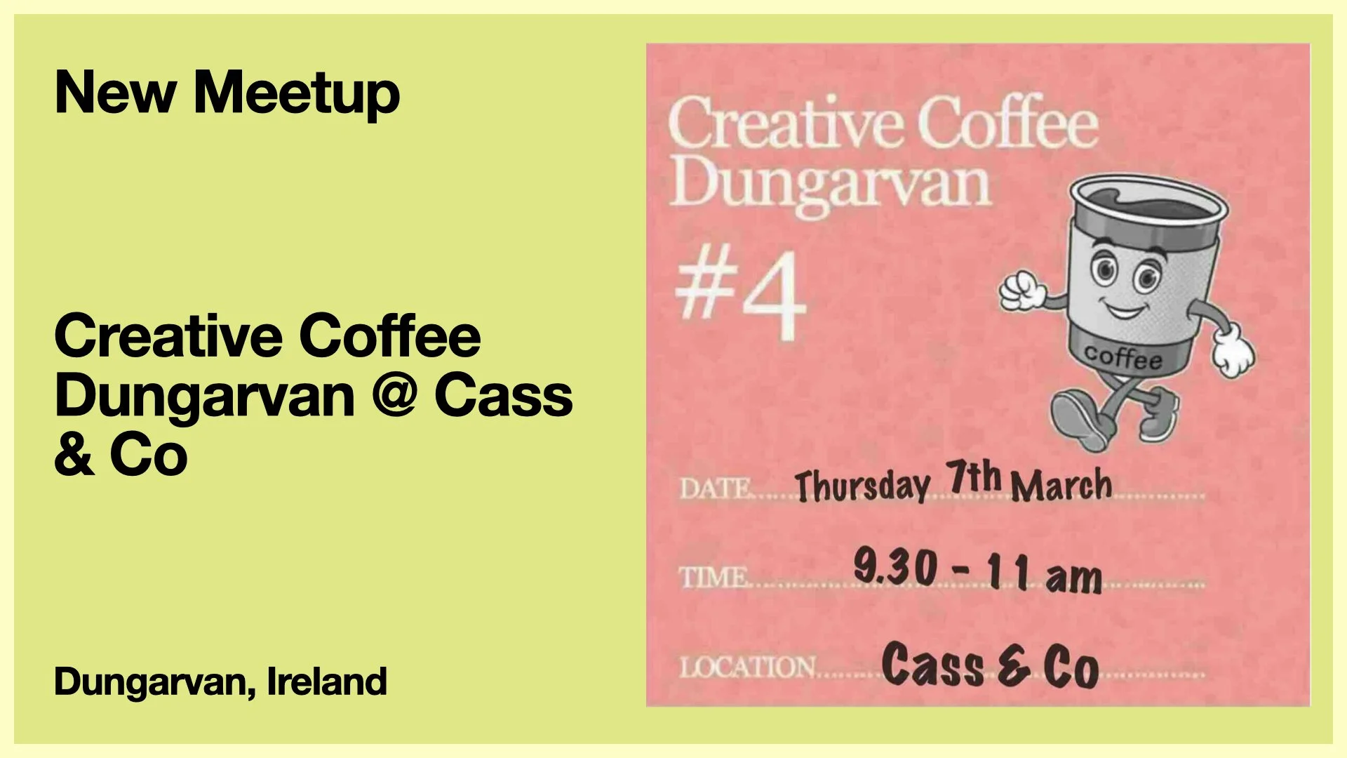 Creative Coffee Meetup: Dungarvan