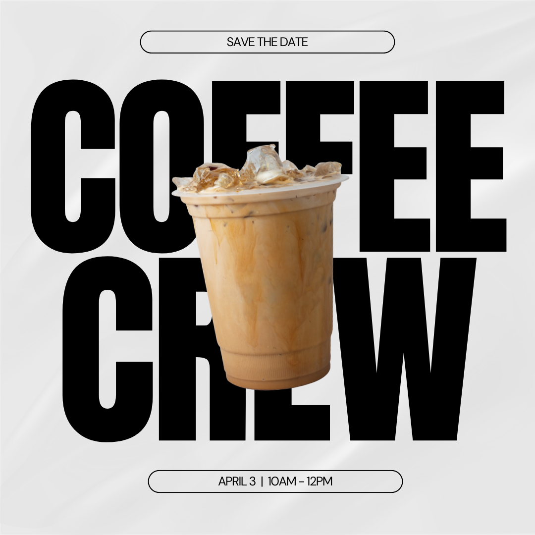 April 2026 Coffee Crew