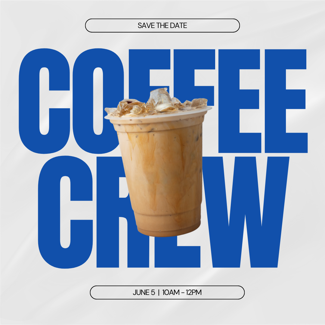 June 2026 Coffee Crew