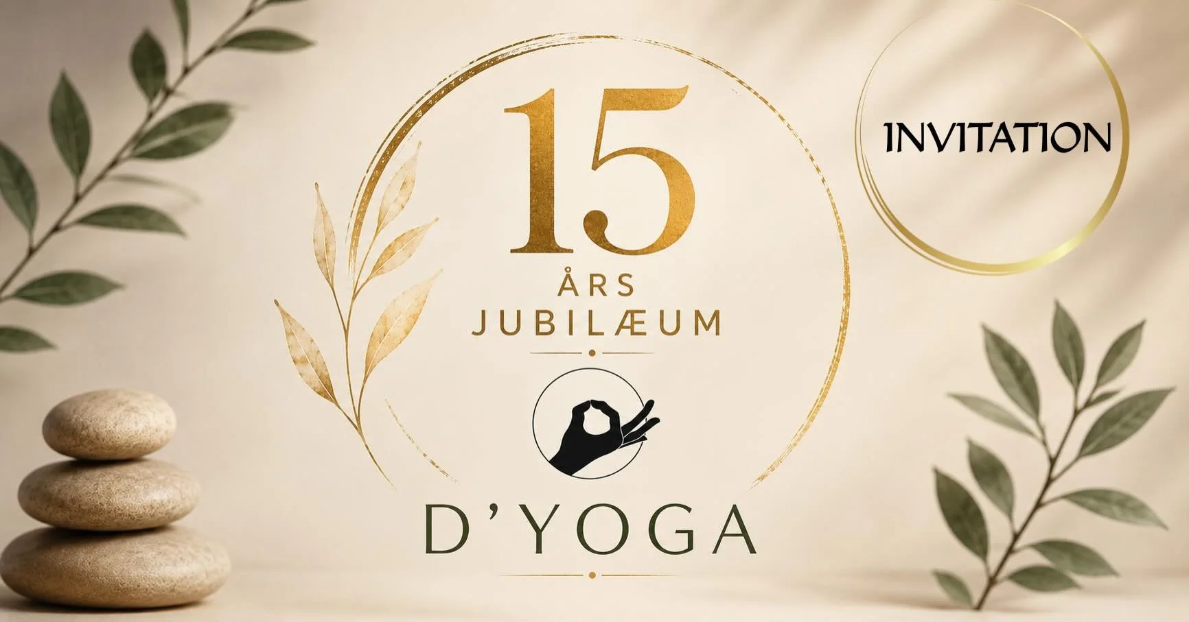 D&rsquo;YOGA I 15 &Aring;R - TAK 🙏❤️ I juli m&aring;ned har jeg undervist yoga i 15 &aring;r
  T A K 

  I N V I T A T I O N 
K&AElig;RE DIG
B&aring;de dig, som har deltaget tidligere og dig, som jeg endnu ikke har m&oslash;dt. 
Det vil gl&aelig;de 