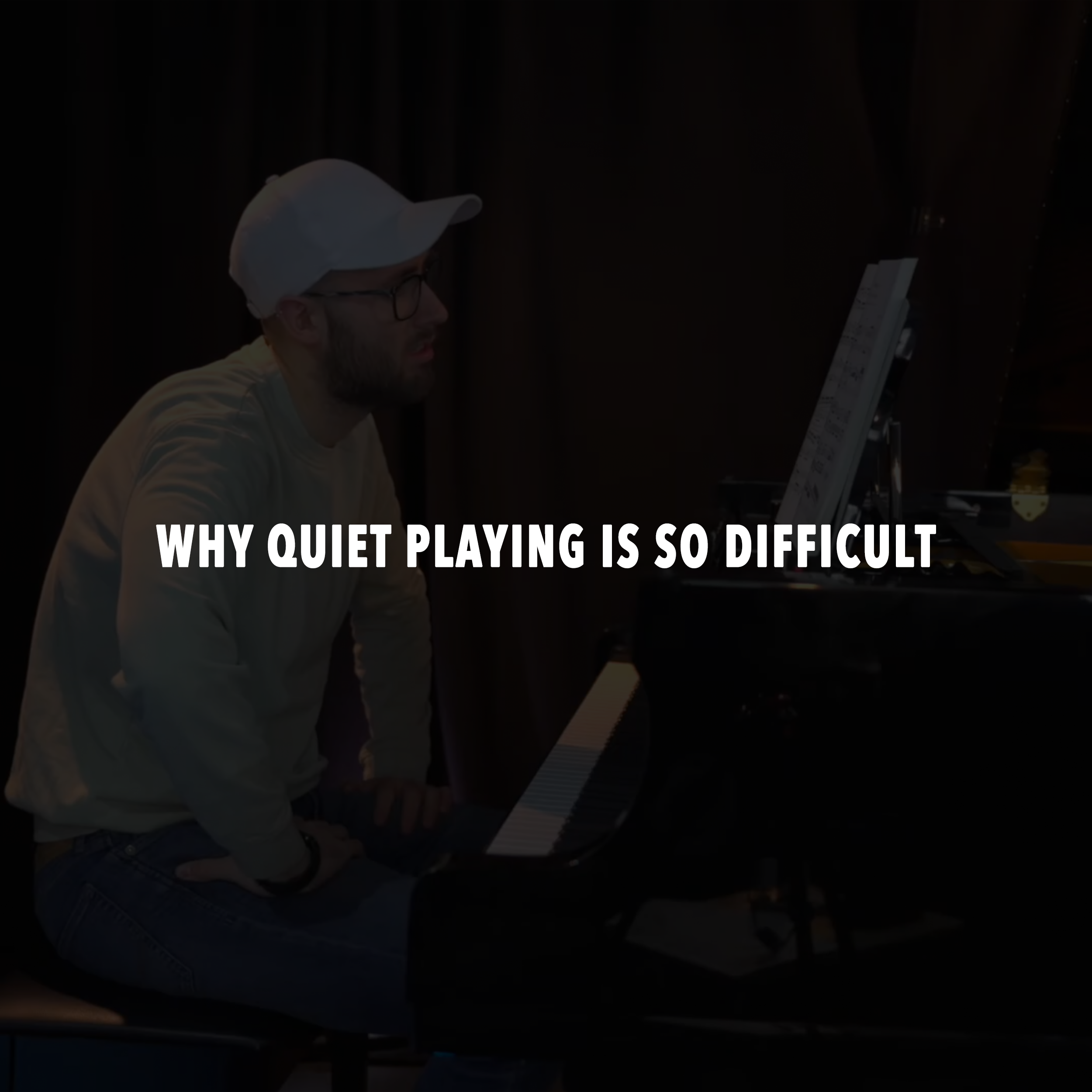 Why Quiet Playing Is So Difficult