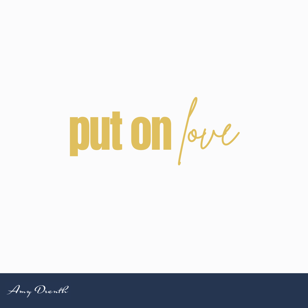 Put On Love