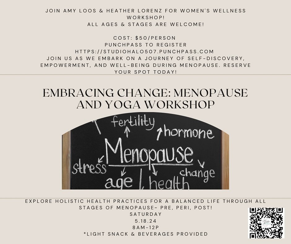 🌟 Exciting Announcement 🌟

Studio HALO invites women of all ages and stages to join us for a special gathering focusing on the intersection of menopause and yoga. We believe it&rsquo;s vital to foster open conversations about women&rsquo;s health a