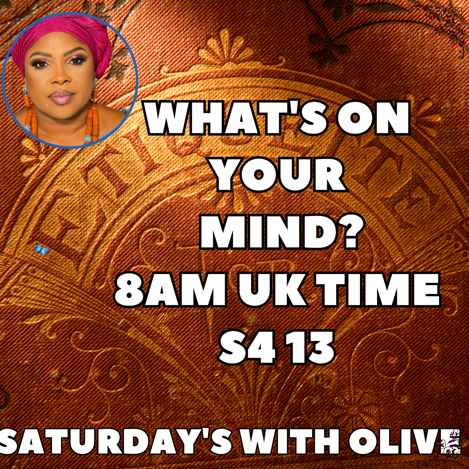 What's On Your Mind? S4  E 13 - Olive episode artwork