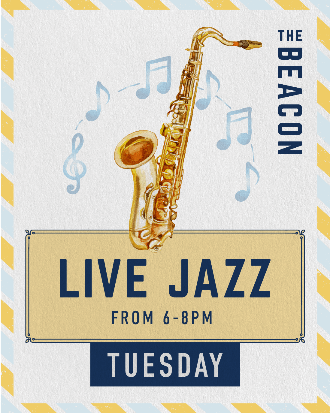 A promotional poster for a live jazz event on Tuesday from 6 to 8 PM, featuring an illustration of a gold saxophone with a textured background and decorative borders.