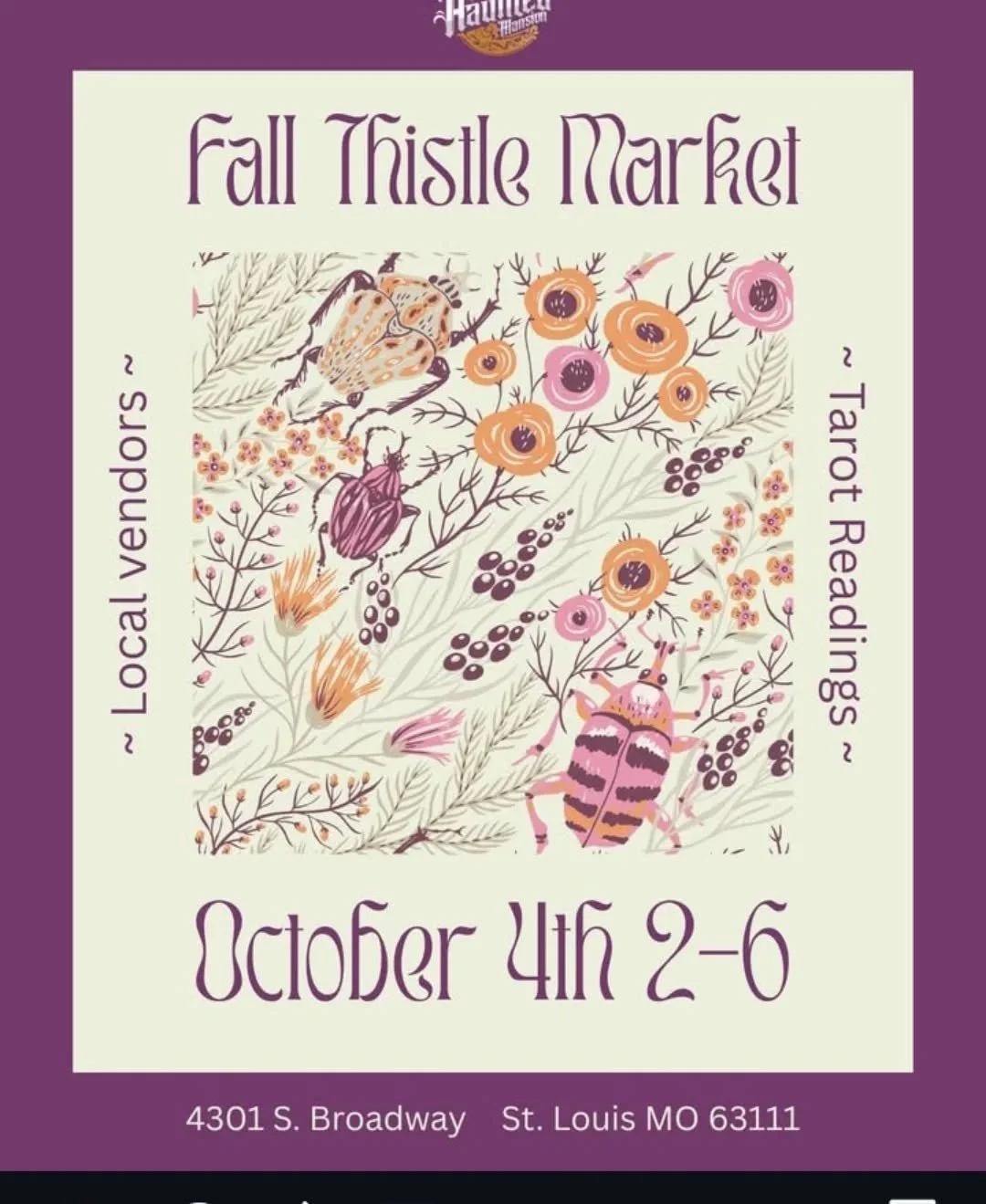 I'm excited to be a part of the Fall Thistle Market this Saturday, October 4th at the St. Louis Haunted Mansion!