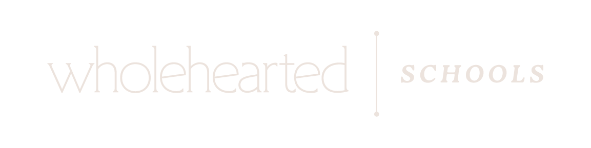 Wholehearted Schools
