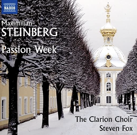Maximilian Steinberg: Passion Week (Copy)