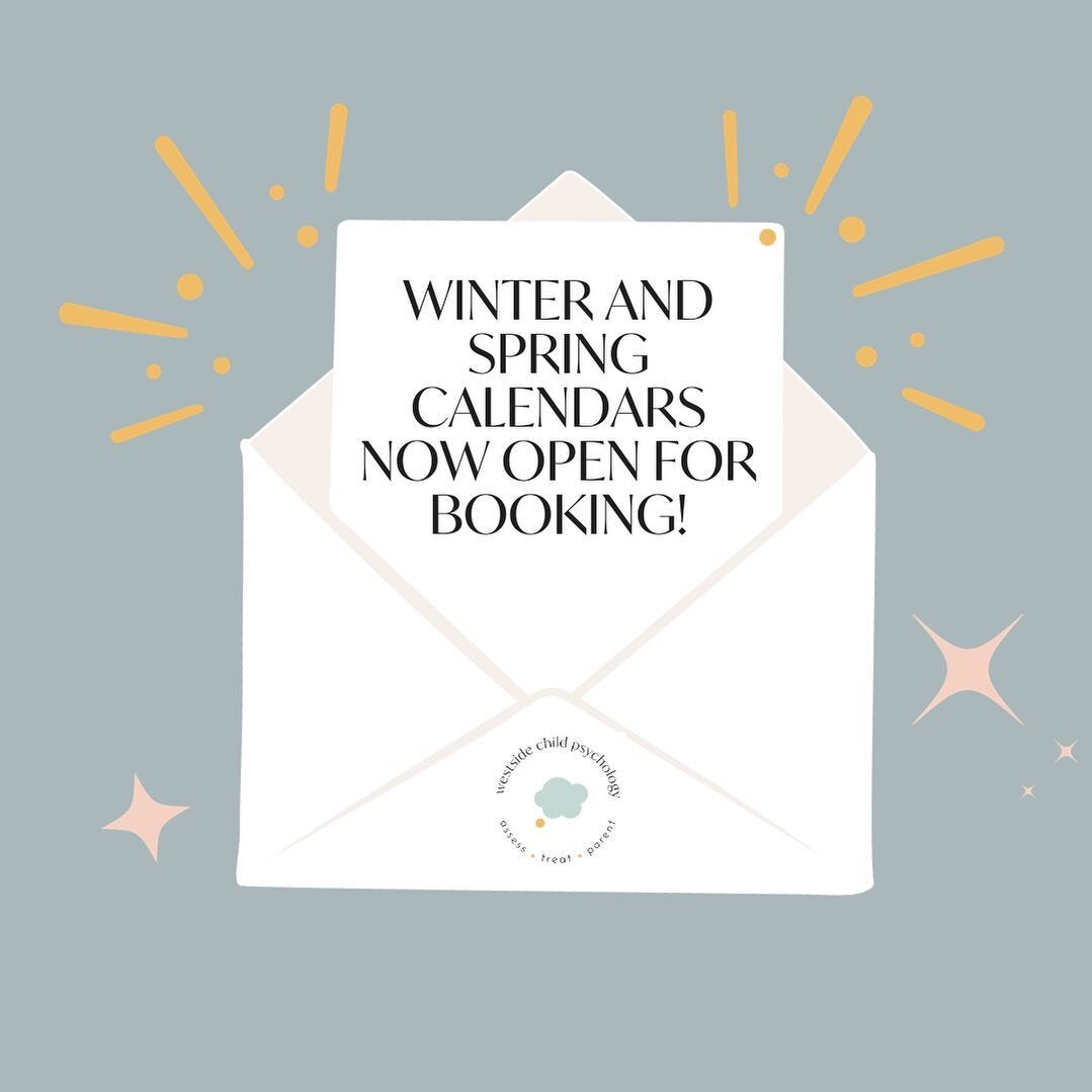 Our calendars are now open from January through to the end of June if you are a client that prefers to book ahead or you require a specific day and time. Contact Meghan at info@westsidechildpsych.com