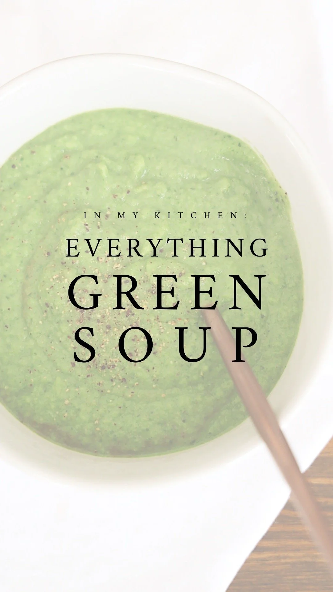 Everything Green Soup