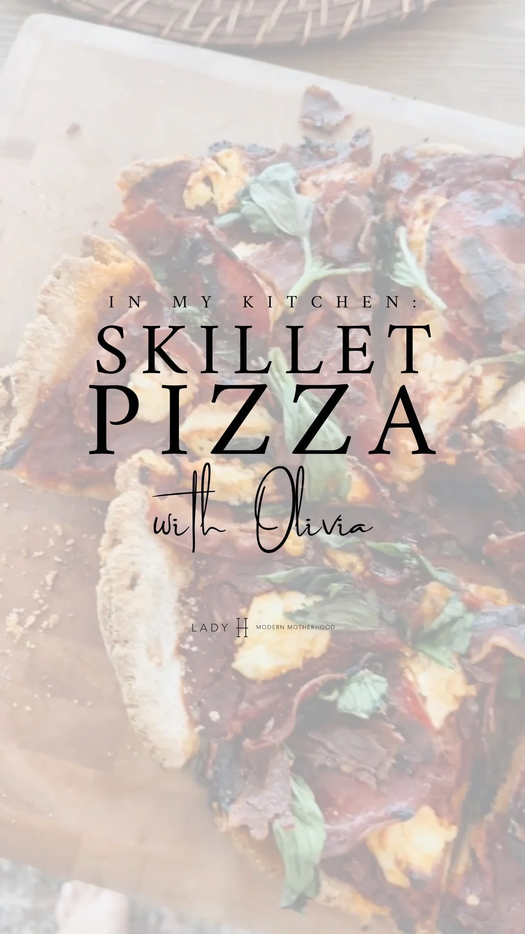 Cast Iron Skillet Pizza