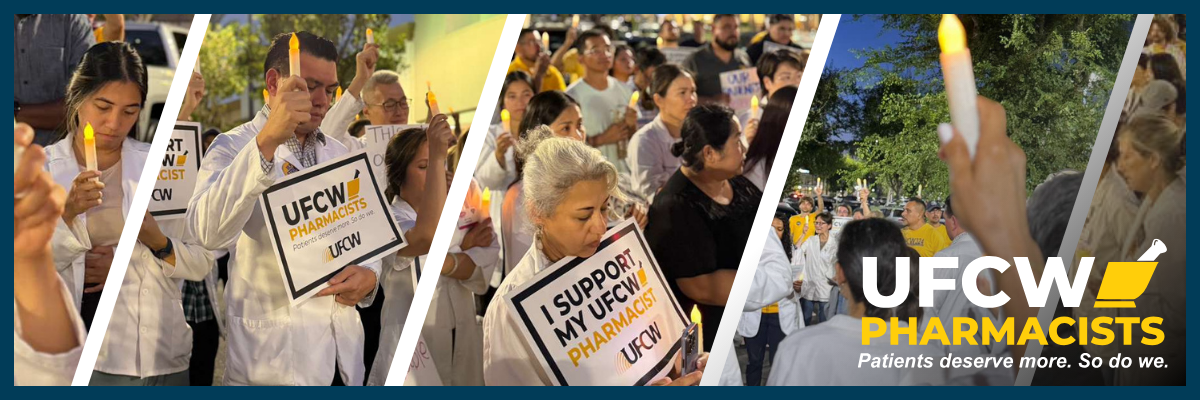 People participating in a rally or protest, holding candles and signs in support of UFCW pharmacists, with a banner displaying slogan and union name.