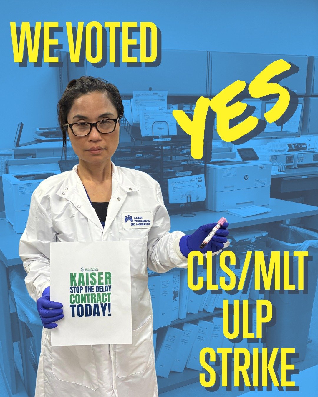 🚨CLS/MLT Kaiser Members Overwhelmingly Vote YES to Authorize ULP Strike

CLS/MLT members across Southern California overwhelmingly voted YES to authorize an Unfair Labor Practice strike against Kaiser. This vote sends a clear message: end the union-