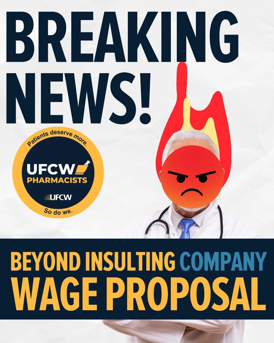 Grocery Pharmacist Bargaining Update

$1.00? Is this a joke?

Albertsons and Ralphs finally presented their wage proposal: $1, $0.75, and $1 over three years. Just over 1% a year, with no retro pay.

Meanwhile, pharmacists at Kaiser Permanente secure