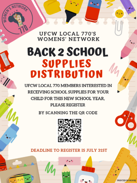 Flyer for the UFCW Local 770 Women's Network back to school supplies distribution, featuring colorful school supplies and a QR code for registration, with deadline information.